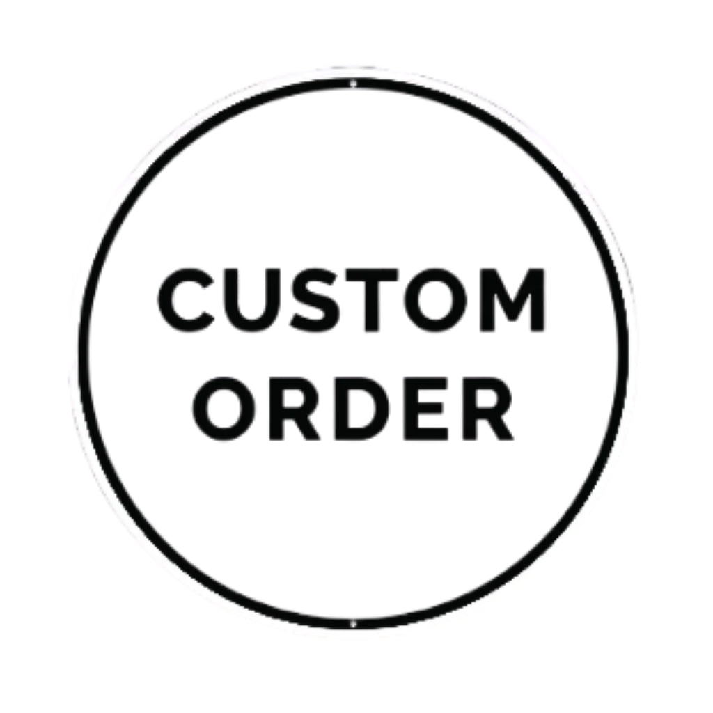 Custom Order